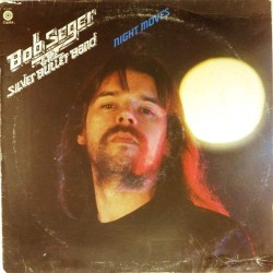 Пластинка Bob Seger & the Silver Bullet Band Night moves